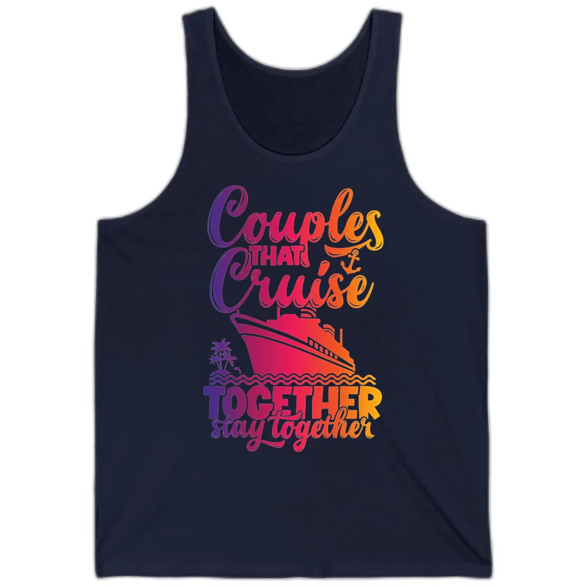 Couples That Cruise Together Stay Together Tank in Navy