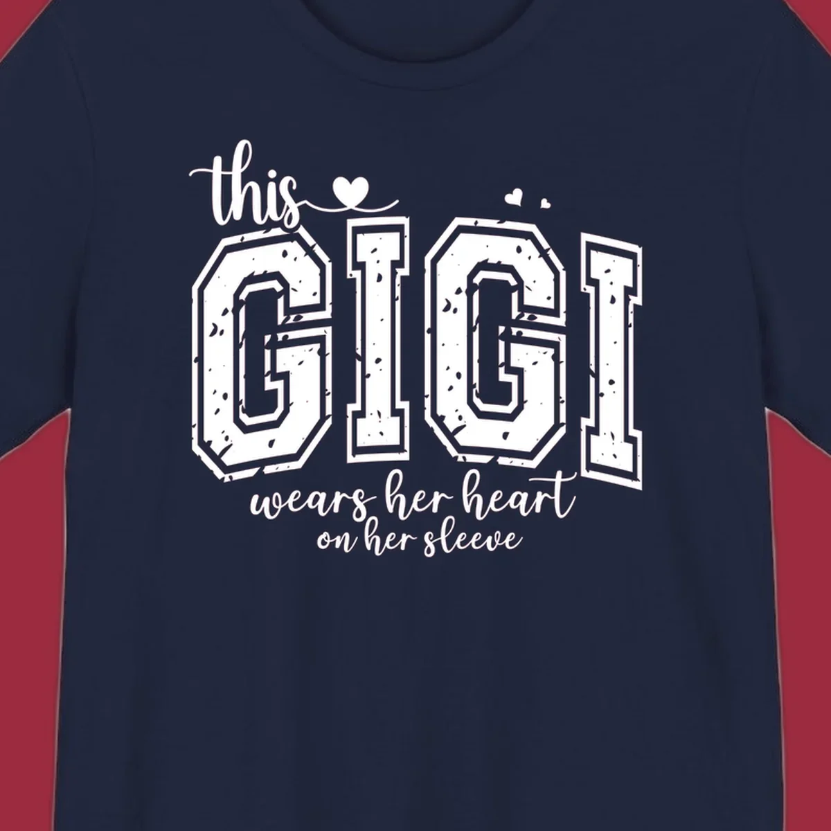 This gigi wears her heart on her sleeve text and heart design