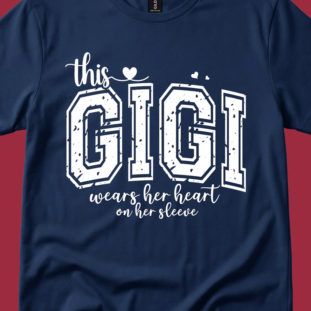 This gigi wears her heart on her sleeve text and heart design
