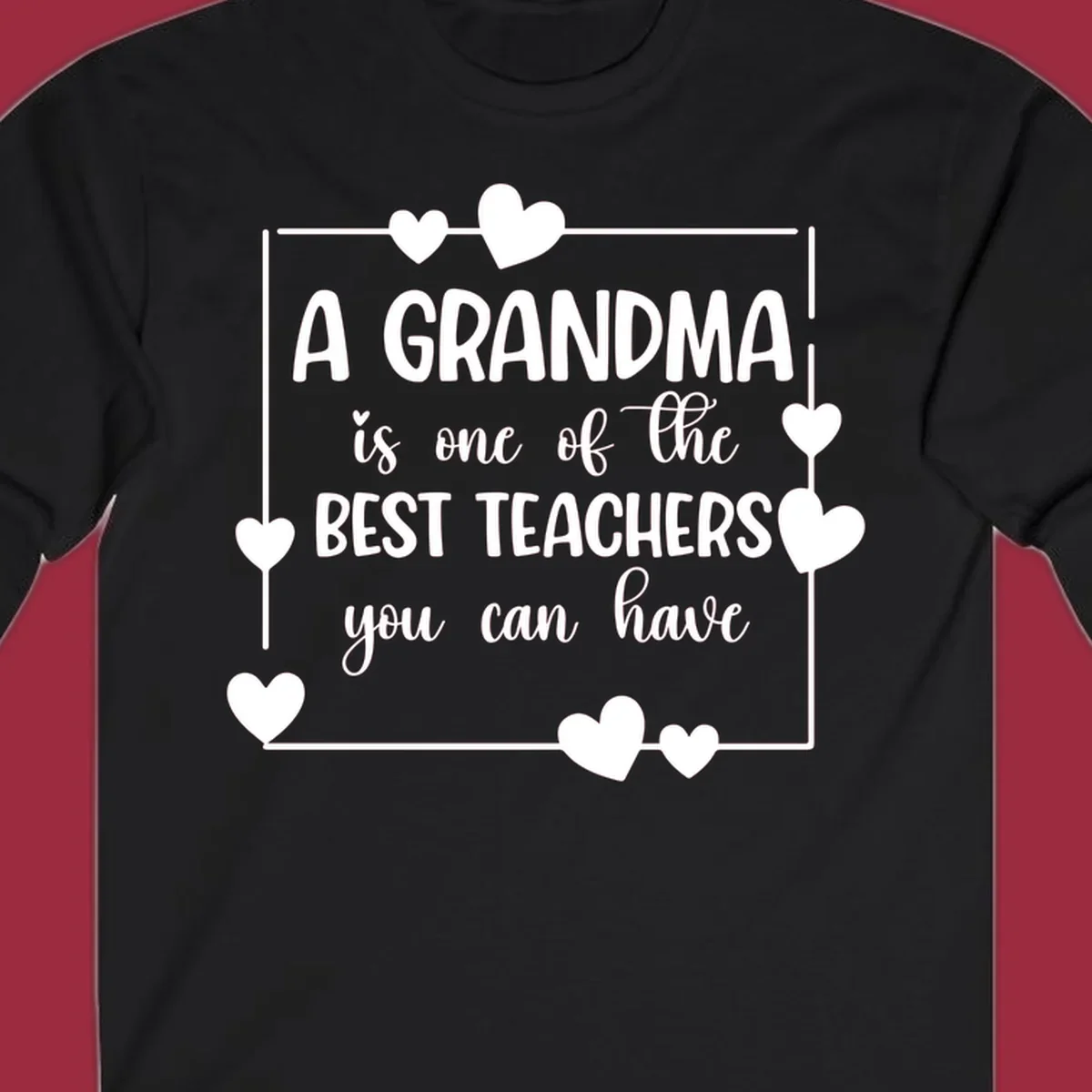 Grandma is a best teacher quote with hearts