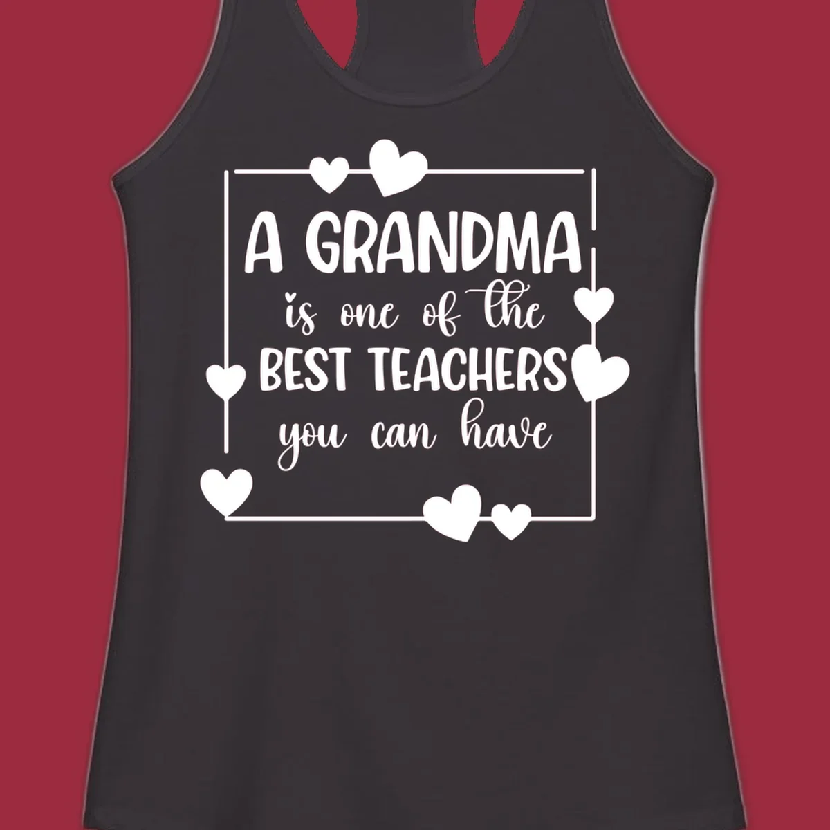 Grandma is a best teacher quote with hearts