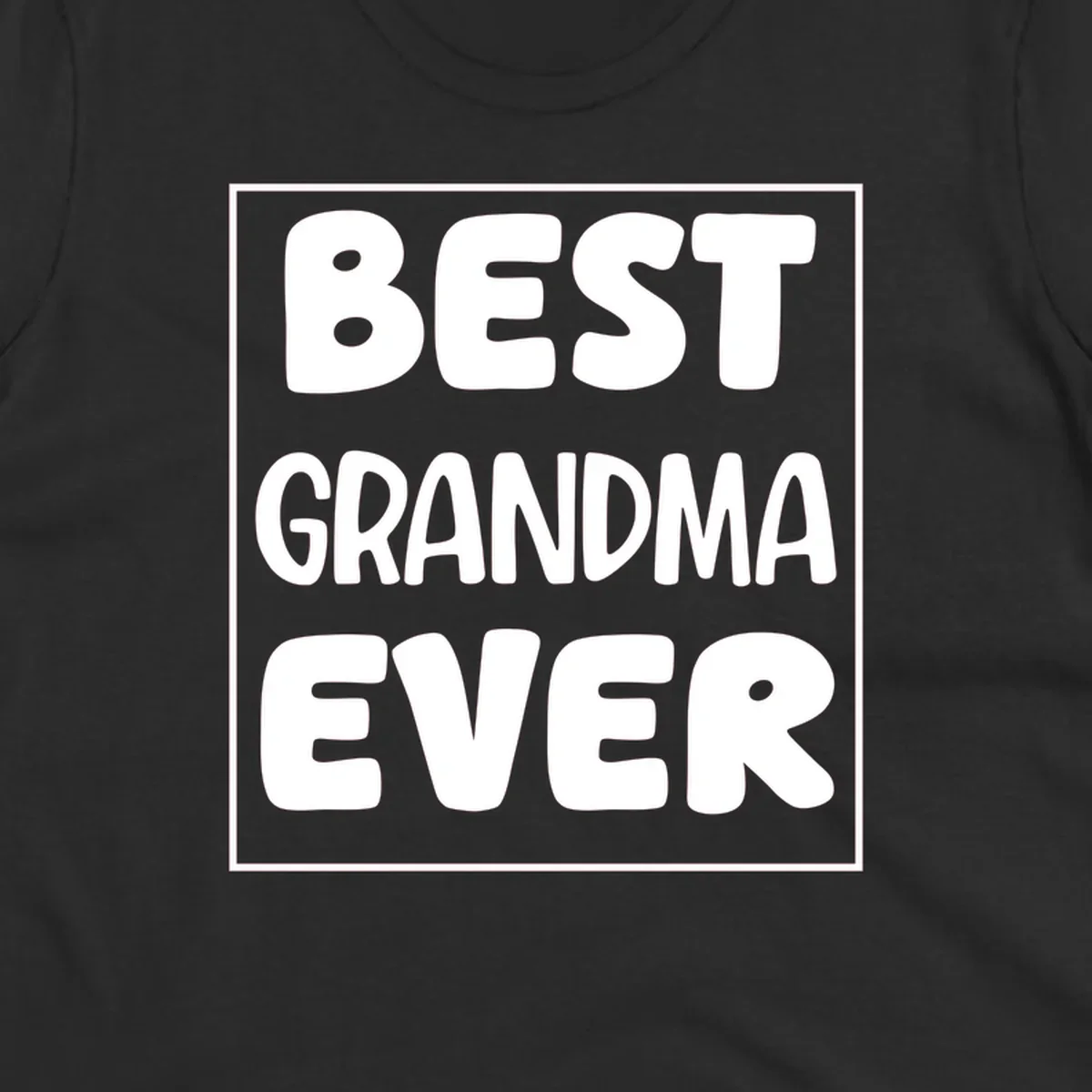Best grandma ever typography design in white text on black background.