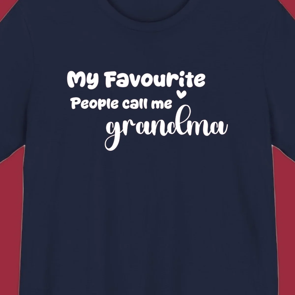 My Favourite People Call Me Grandma text design with a heart icon. Grandma love saying.