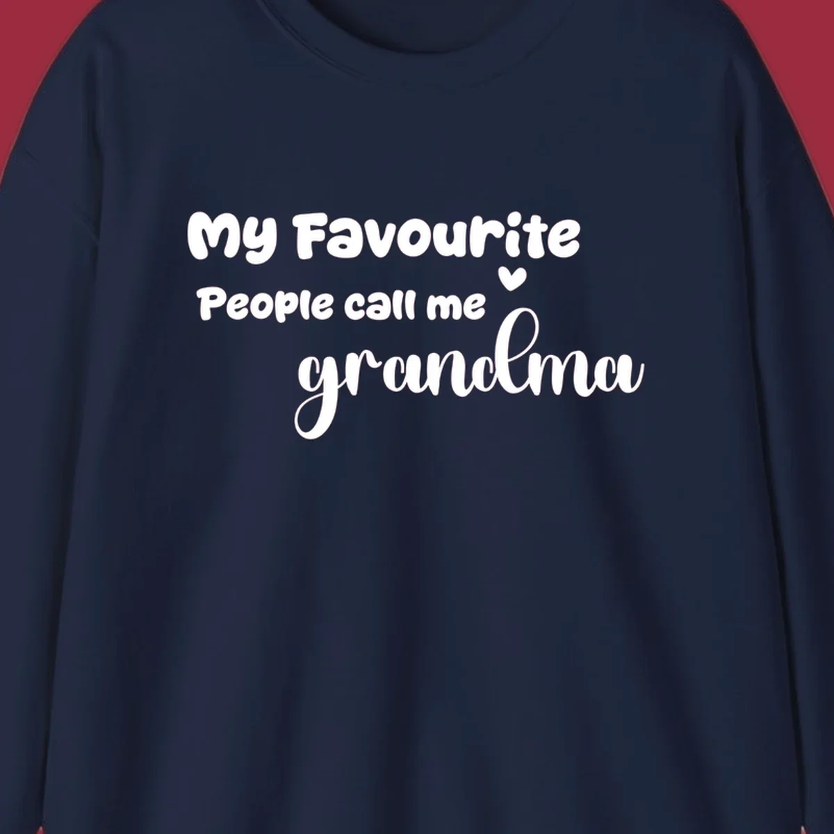 My Favourite People Call Me Grandma text design with a heart icon. Grandma love saying.