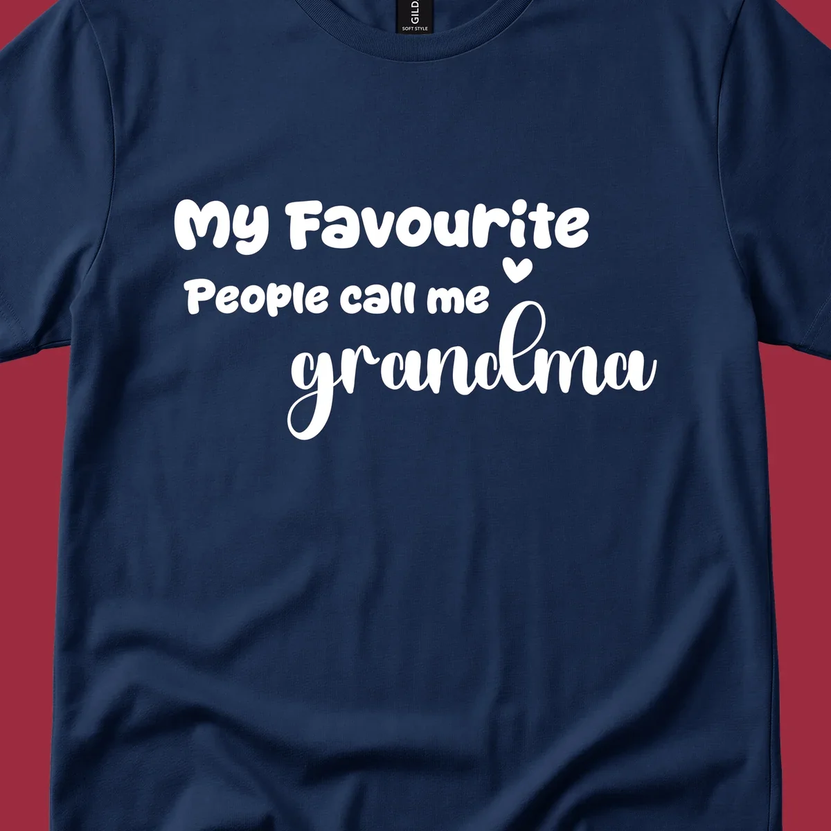 My Favourite People Call Me Grandma text design with a heart icon. Grandma love saying.