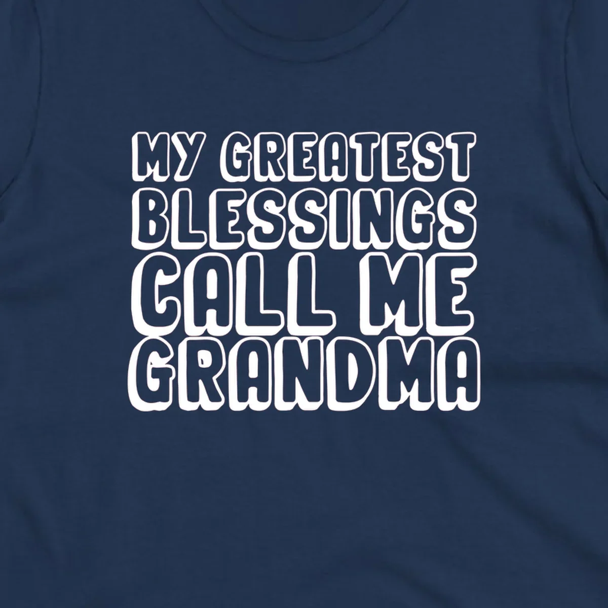 Grandma blessings call text design with bold white lettering.