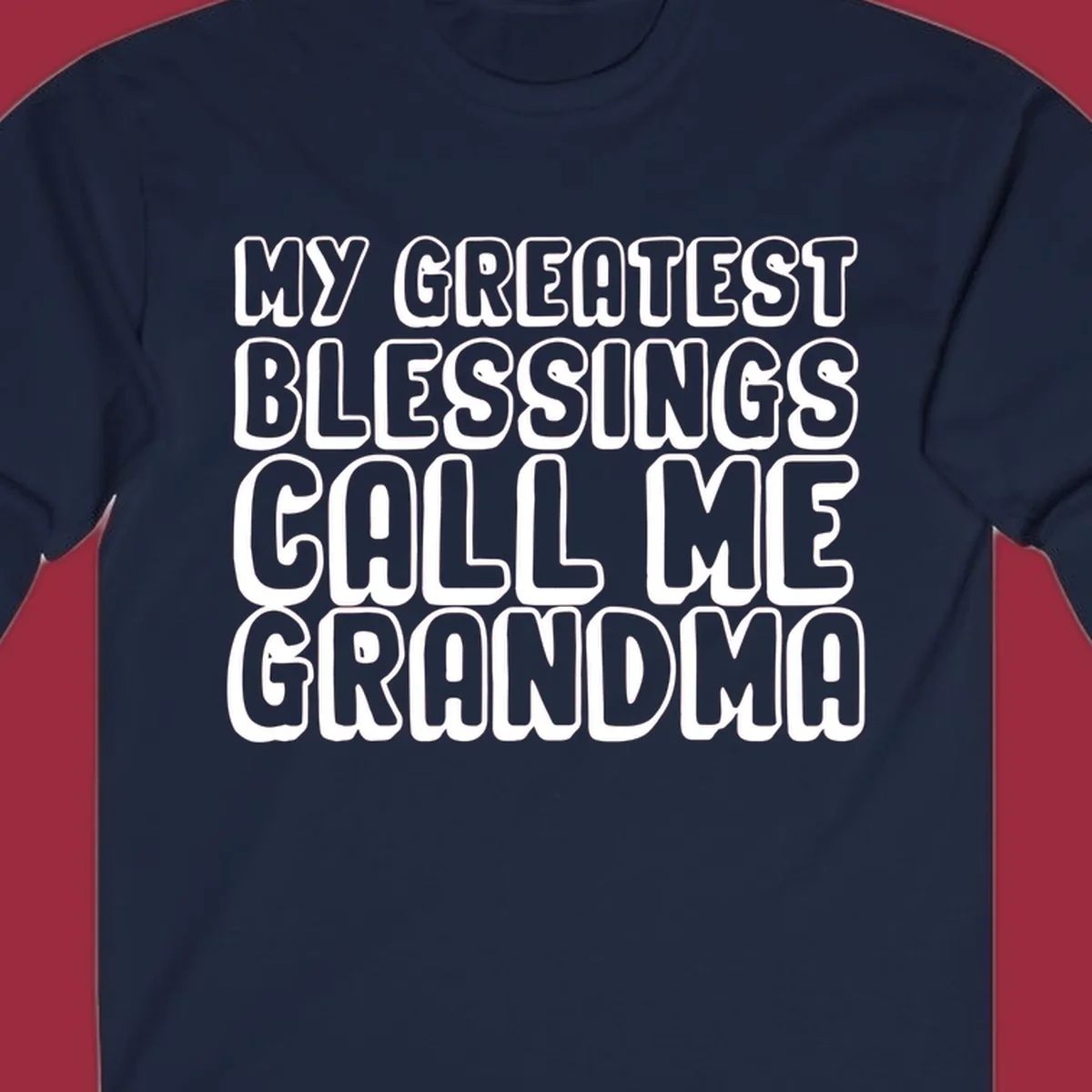 Grandma blessings call text design with bold white lettering.