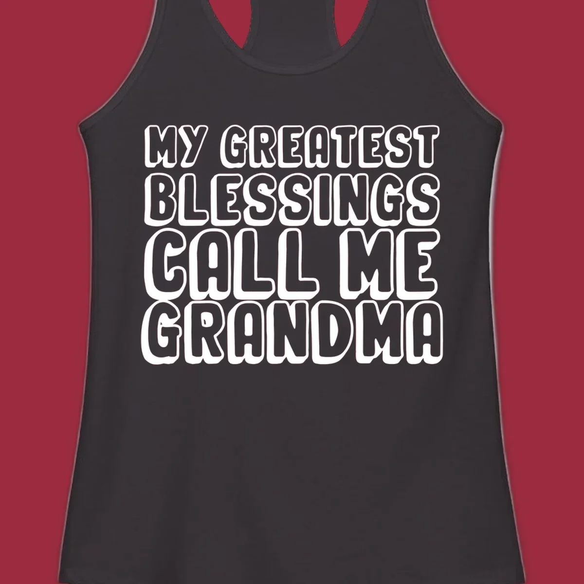 Grandma blessings call text design with bold white lettering.