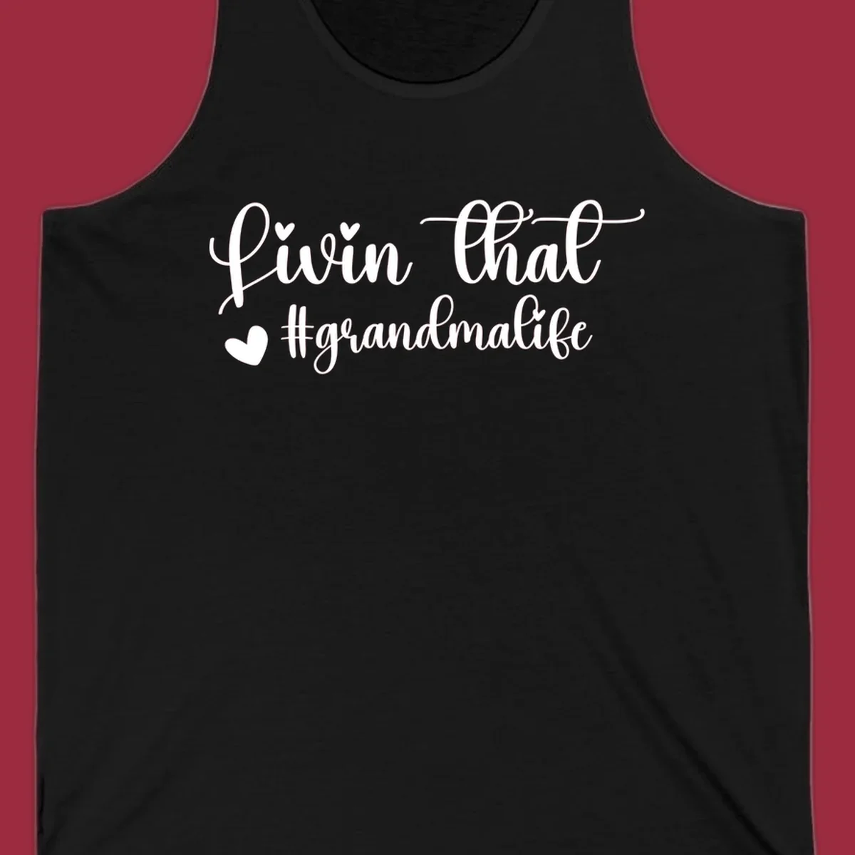 Livin that grandma life script with hearts, white on black and black on white.