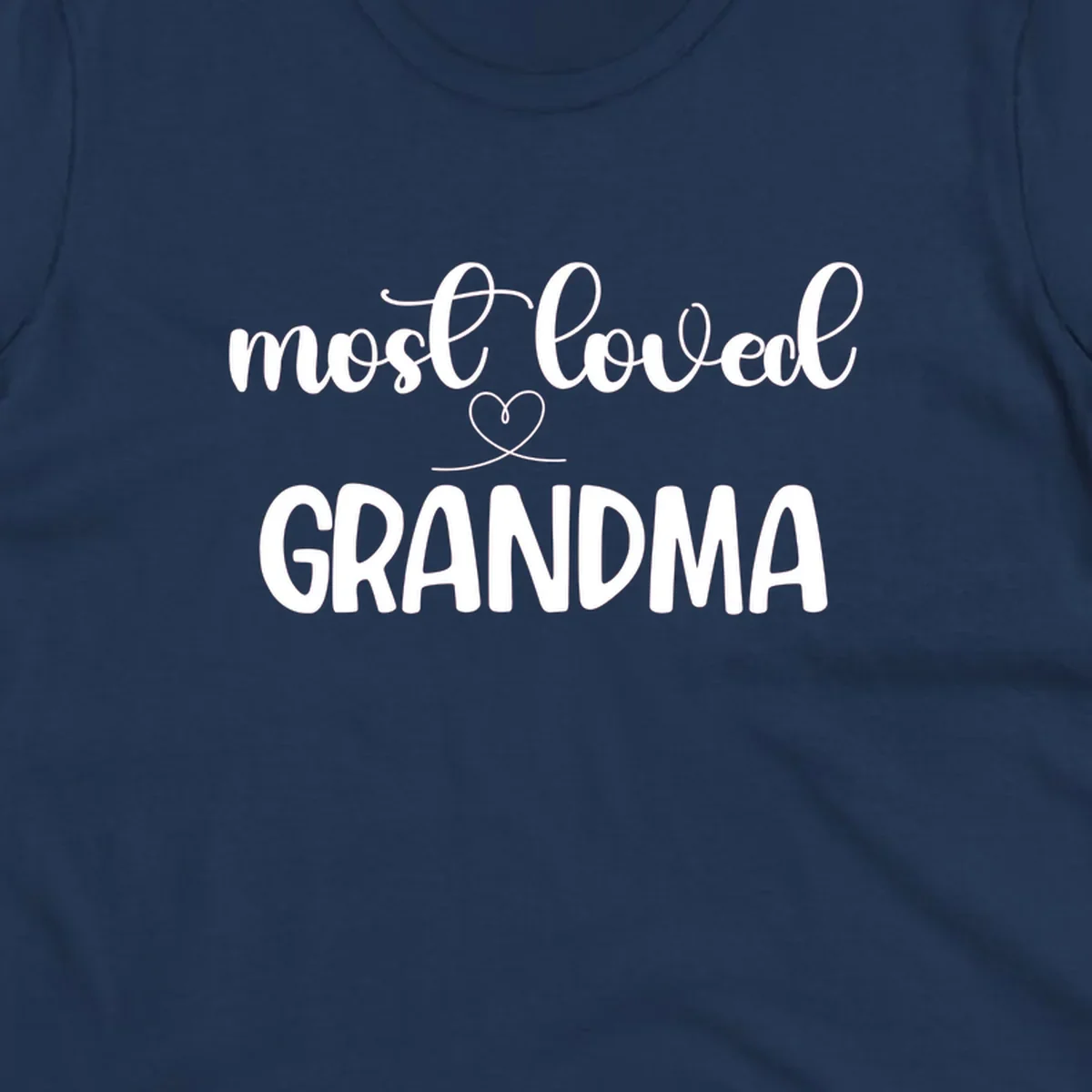 Most loved grandma typography design with a heart graphic.