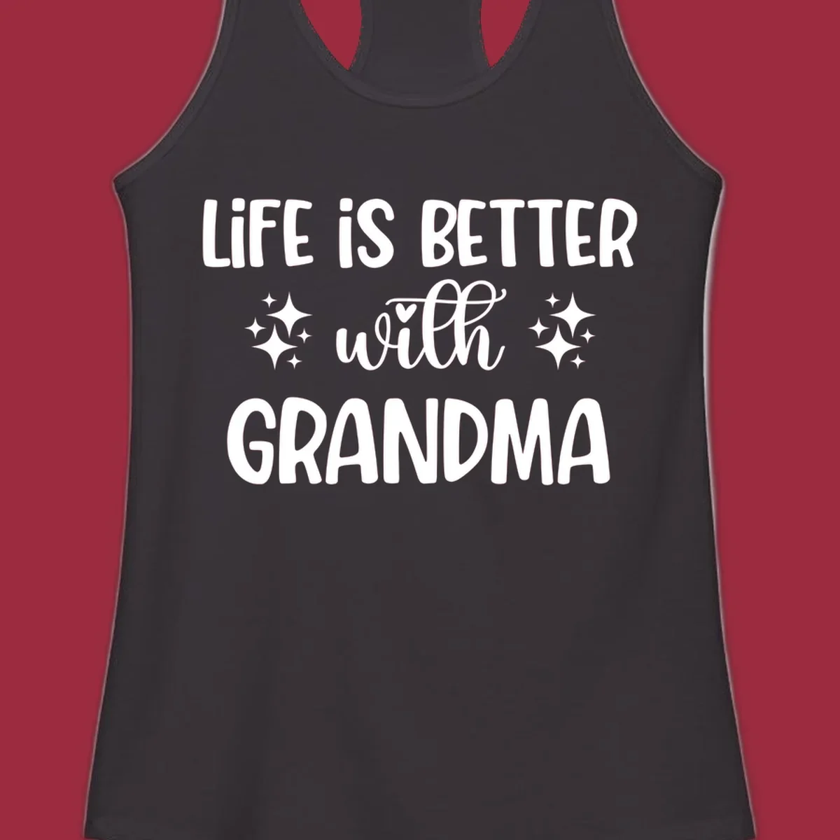 Life is better with grandma love quote typography design with sparkle accents.