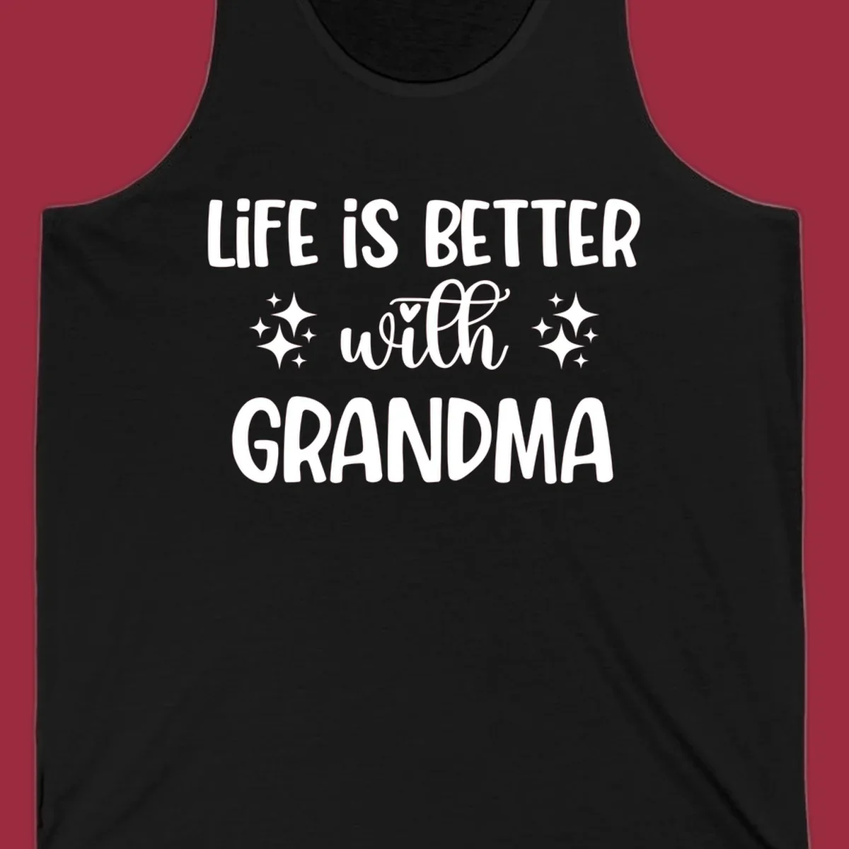 Life is better with grandma love quote typography design with sparkle accents.