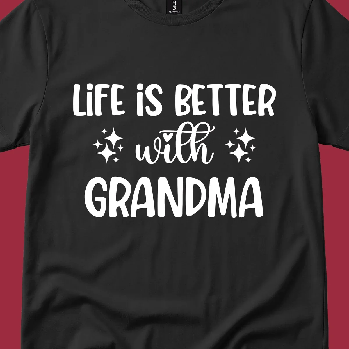 Life is better with grandma love quote typography design with sparkle accents.