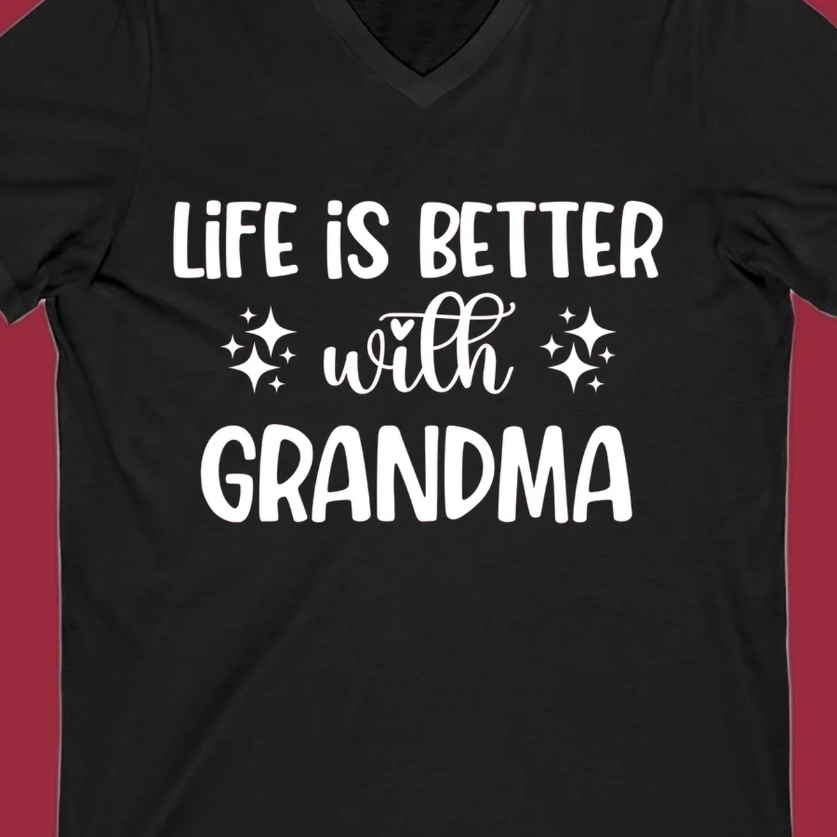 Life is better with grandma love quote typography design with sparkle accents.