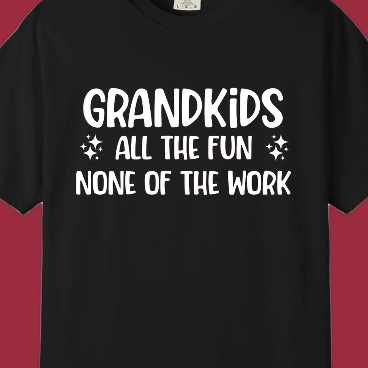 Grandkids all the fun none of the work text design with sparkle accents.