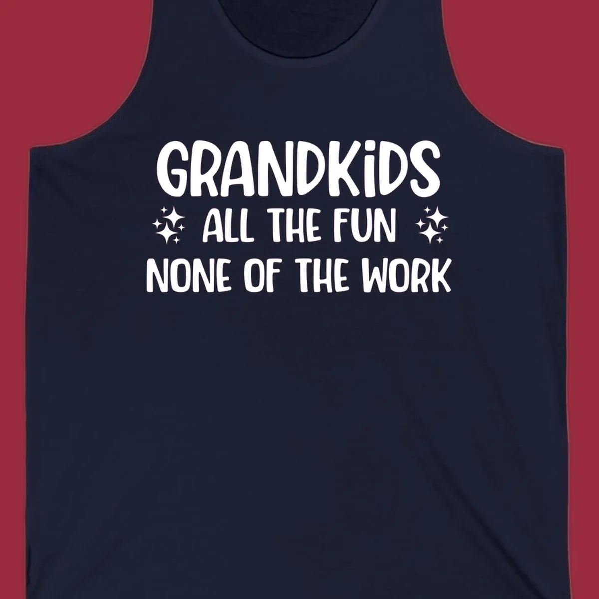 Grandkids all the fun none of the work text design with sparkle accents.