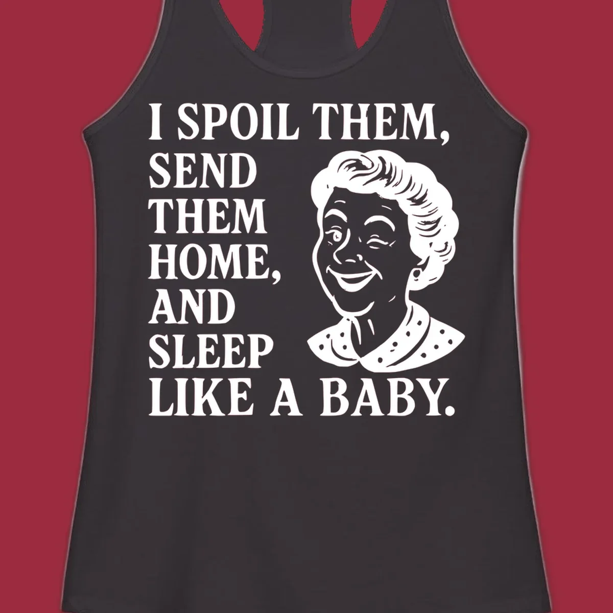 Spoil them sleep like a baby grandma text and illustration