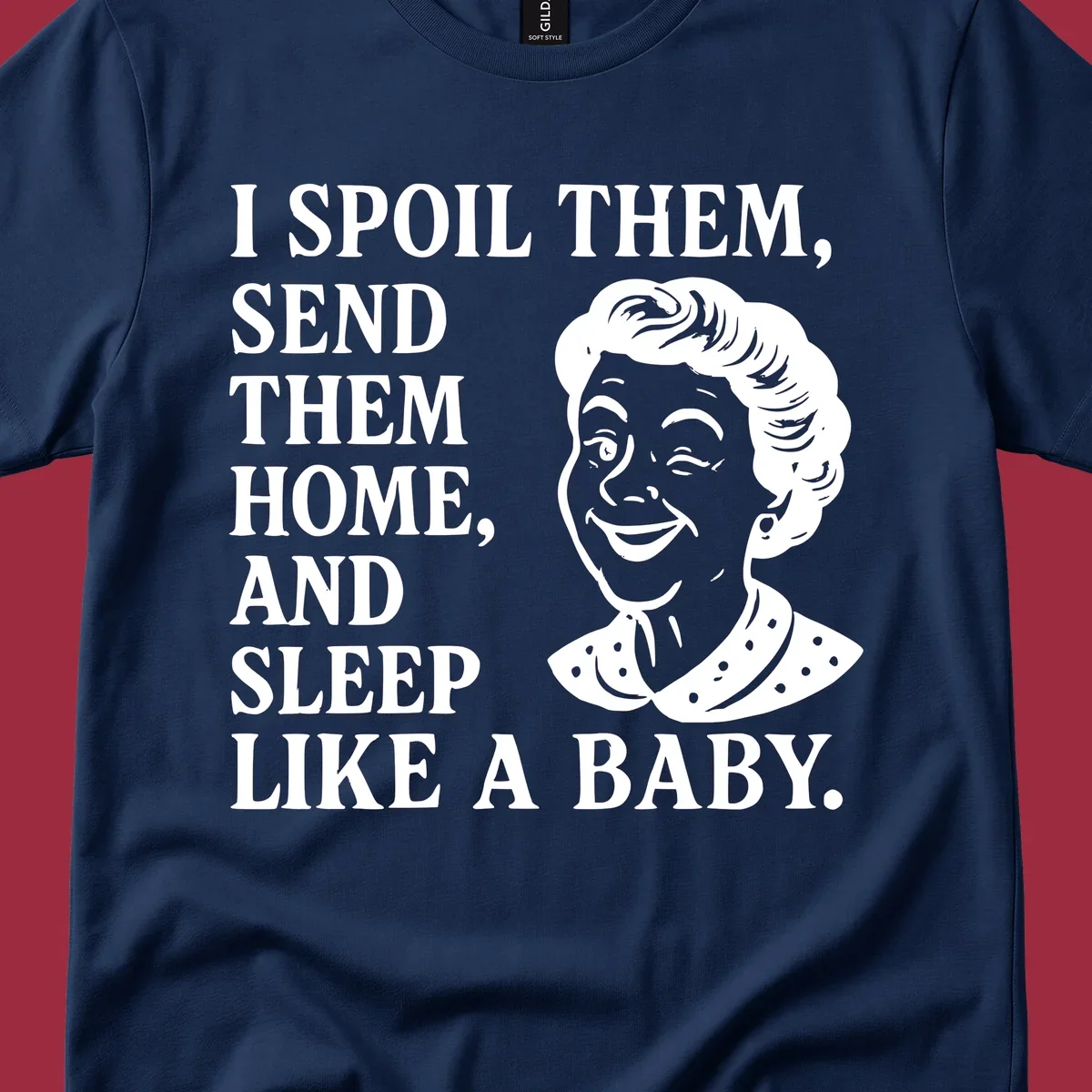 Spoil them sleep like a baby grandma text and illustration