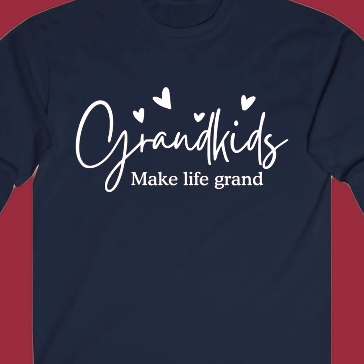 Grandkids Make Life Grand text design with hearts.