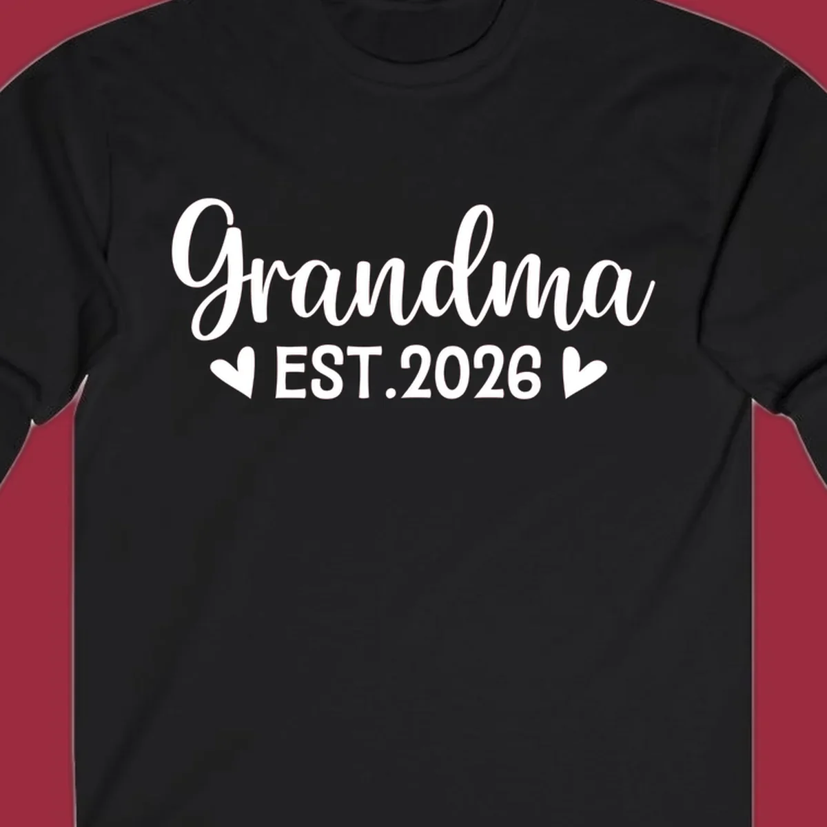 Grandma Est. 2026 text design with heart icons.