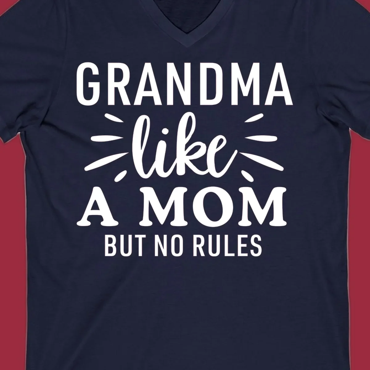Grandma like a mom but no rules text design