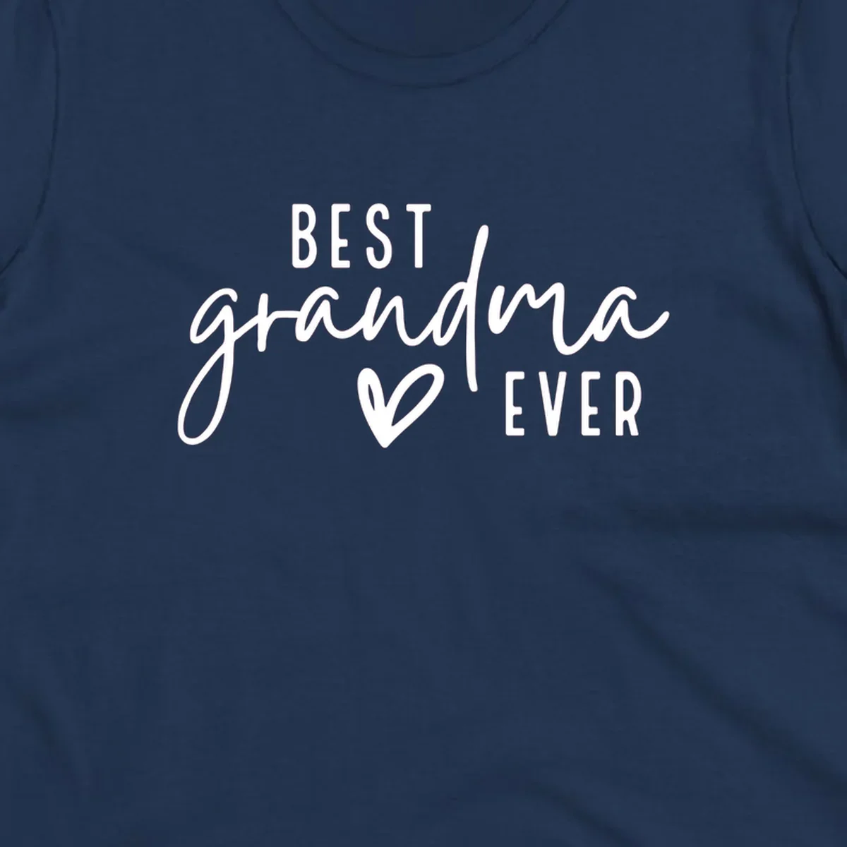 Best Grandma Ever text and heart design