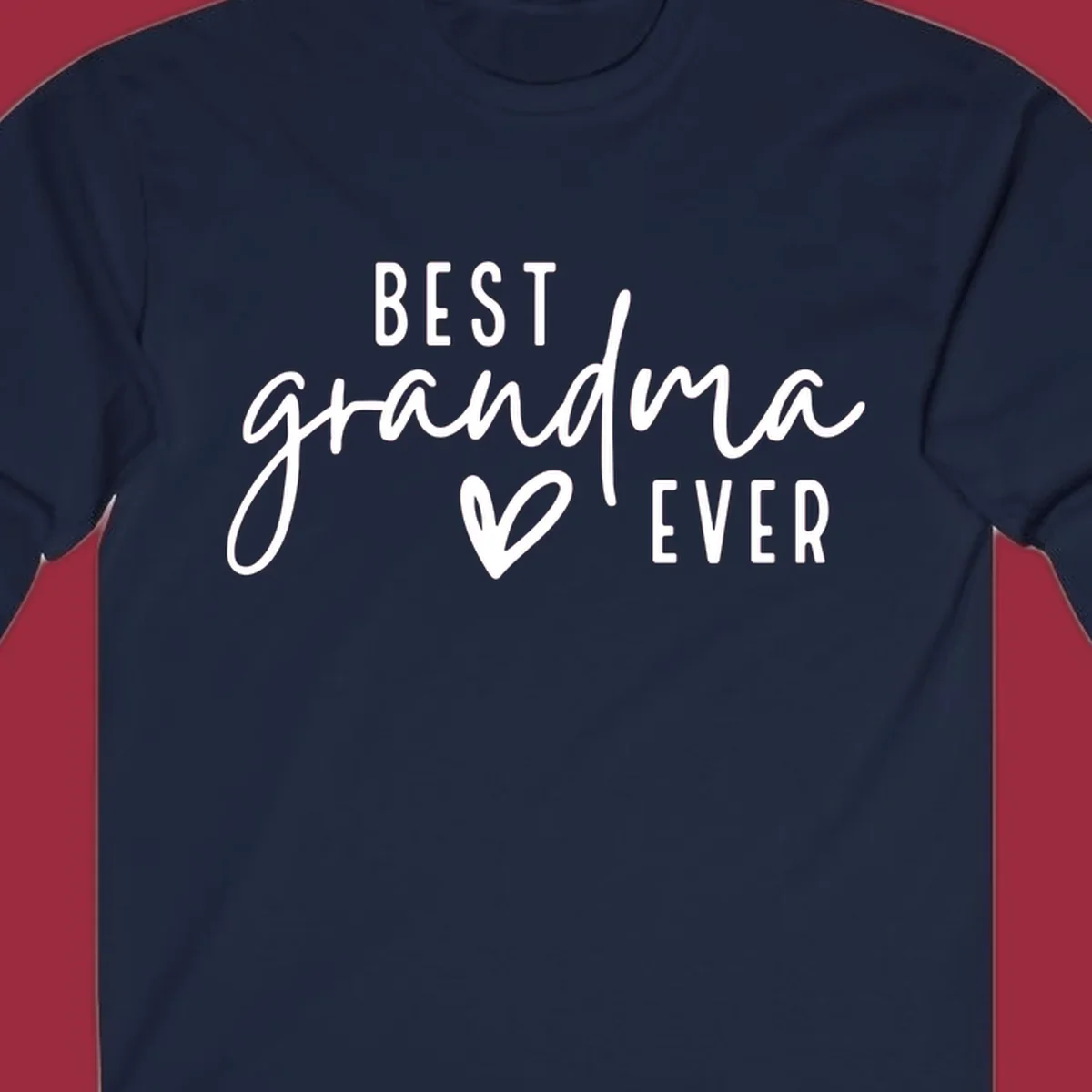 Best Grandma Ever text and heart design