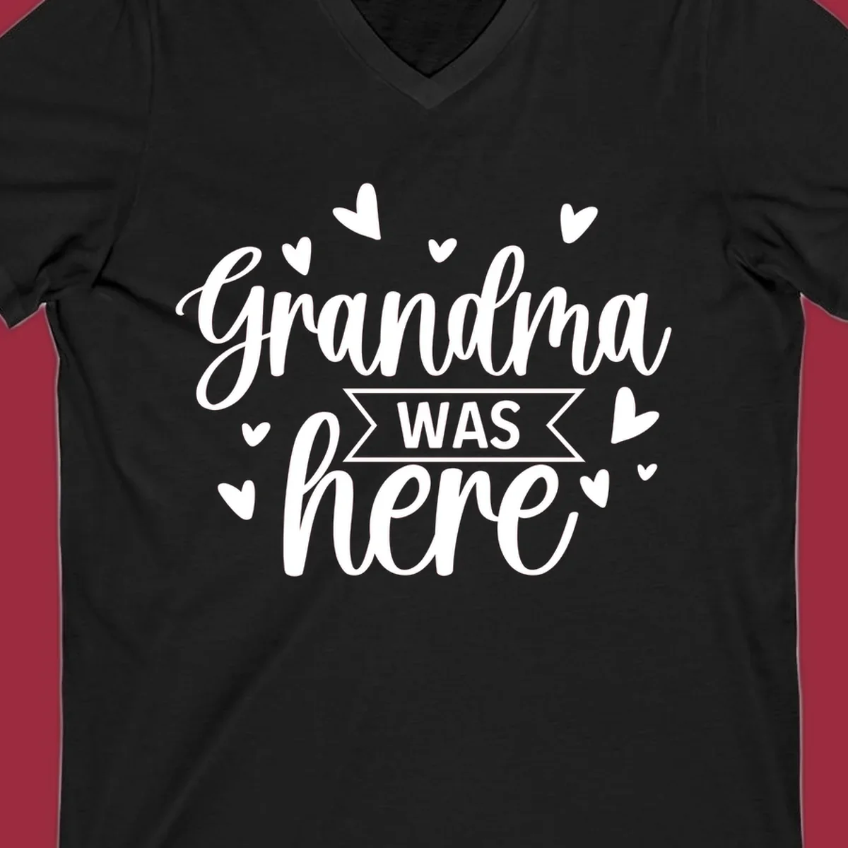 Grandma Was Here text and heart graphic design.