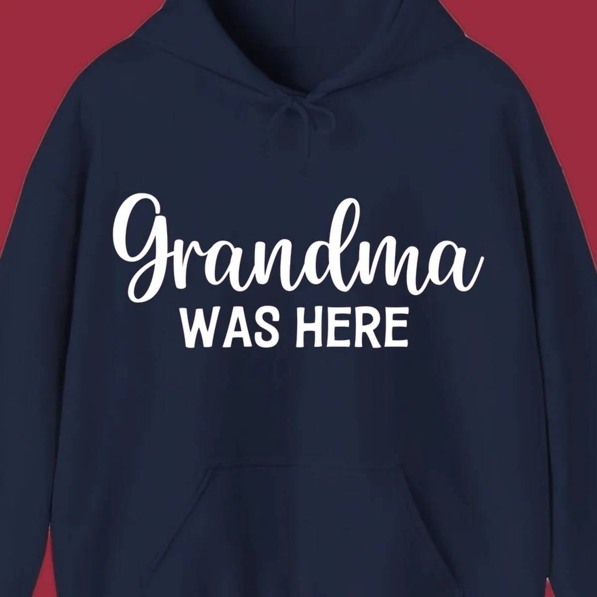 Grandma Was Here typography design with script and block text.