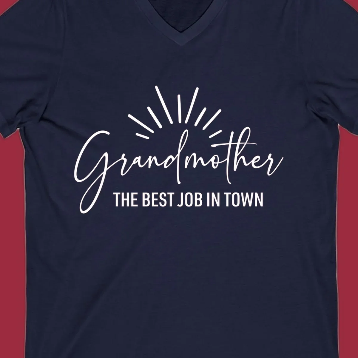 Grandmother the best job in town text design with sun rays