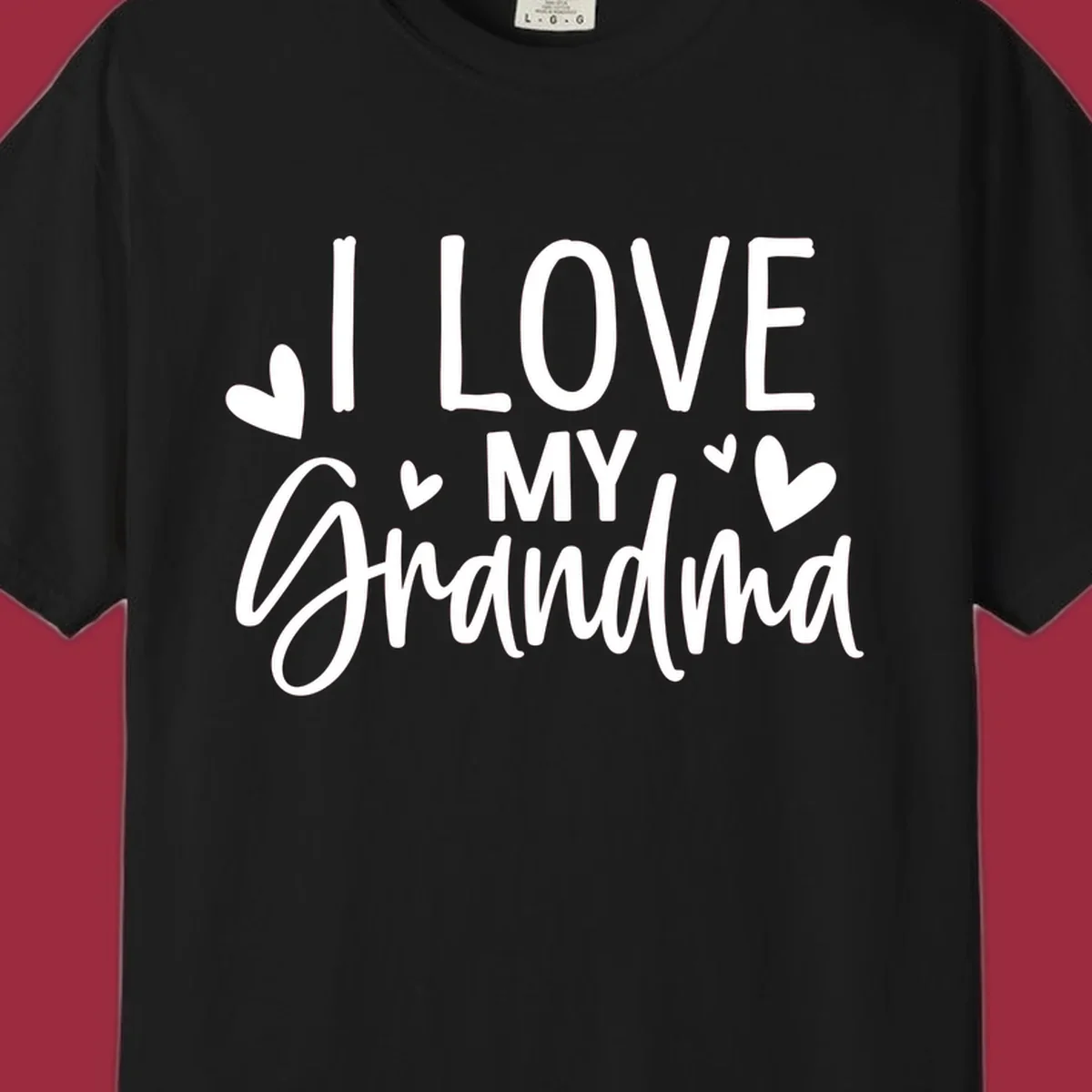 I Love My Grandma text with hearts graphic