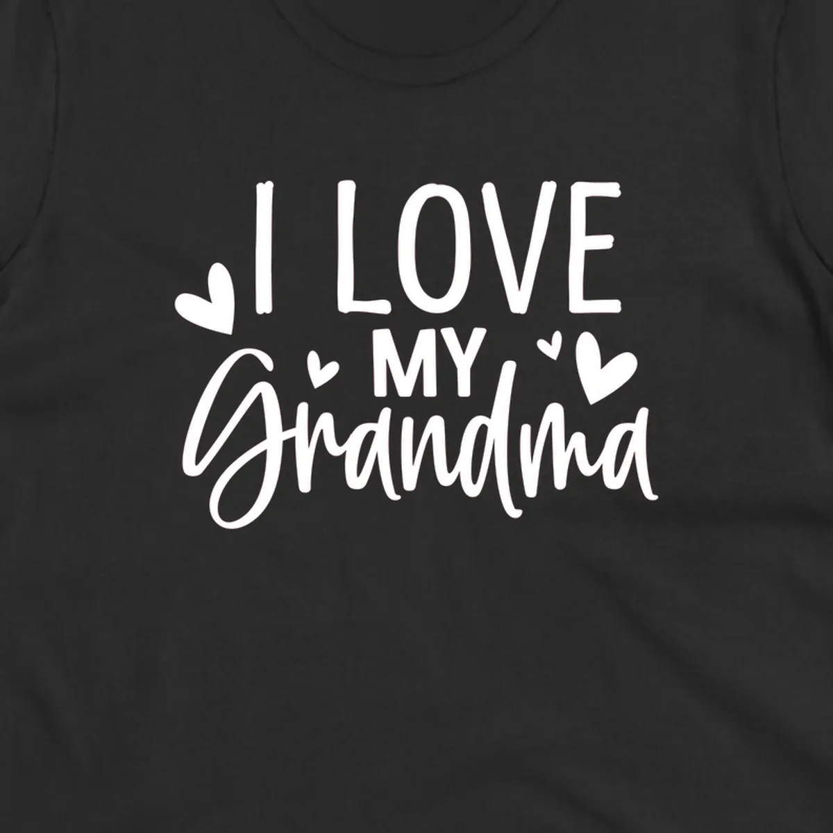 I Love My Grandma text with hearts graphic