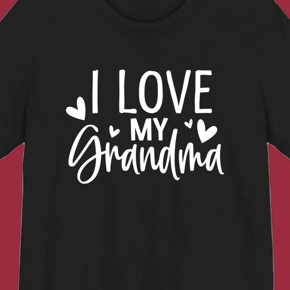 I Love My Grandma text with hearts graphic