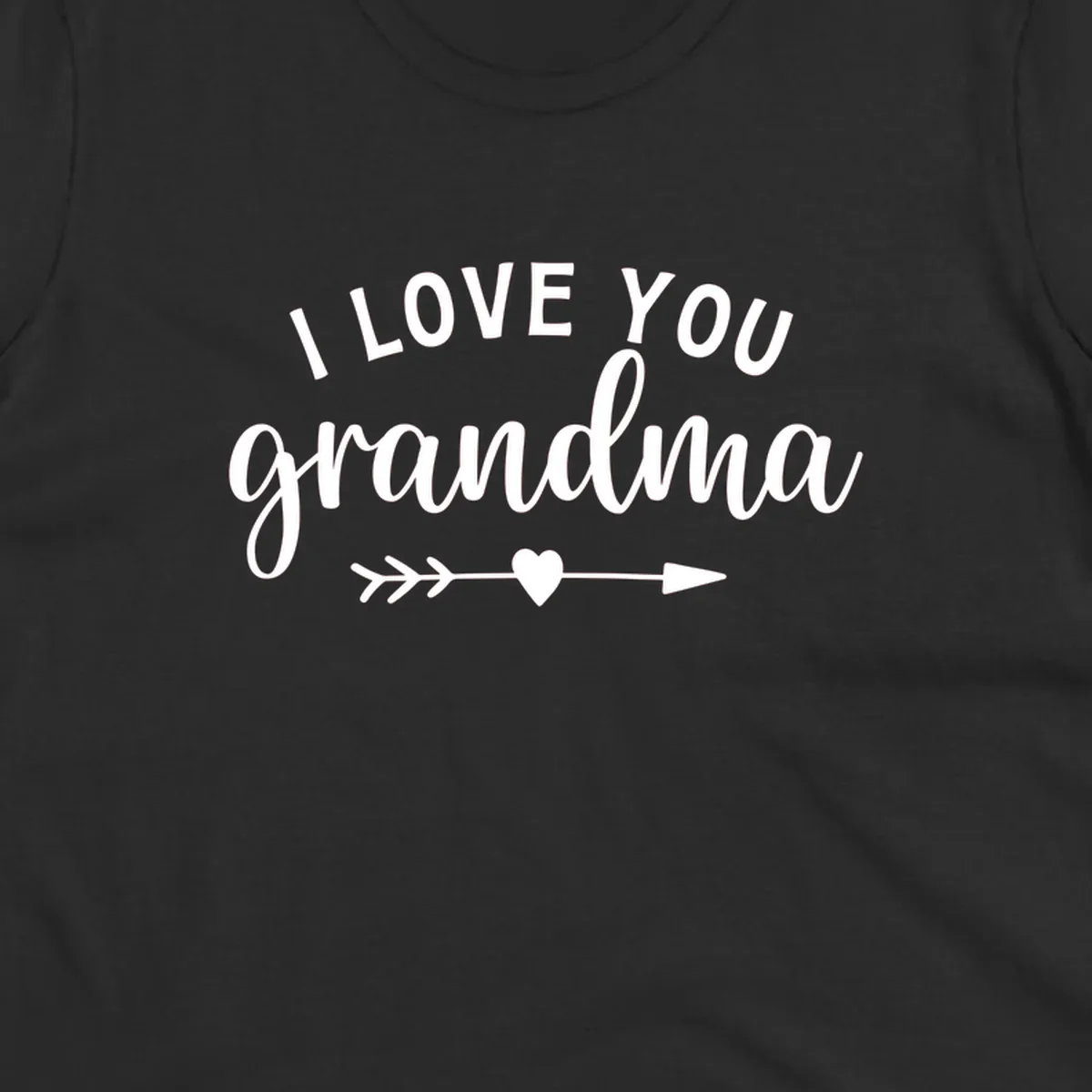 I Love You Grandma text with heart and arrow graphic