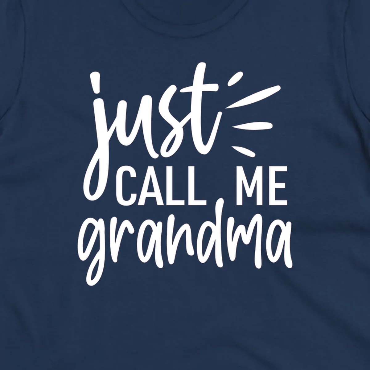 Call me grandma typography design with script and block fonts.