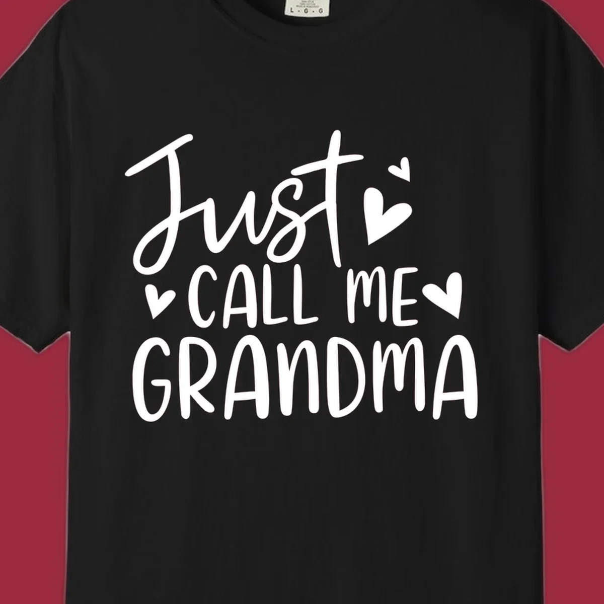 Just Call Me Grandma text with hearts graphic.