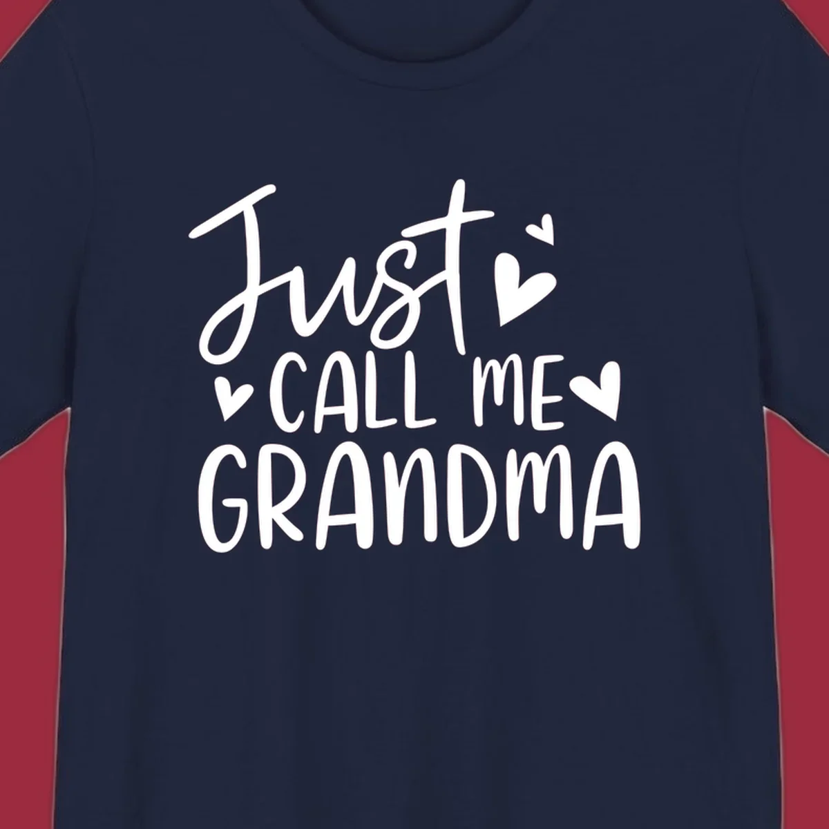 Just Call Me Grandma text with hearts graphic.