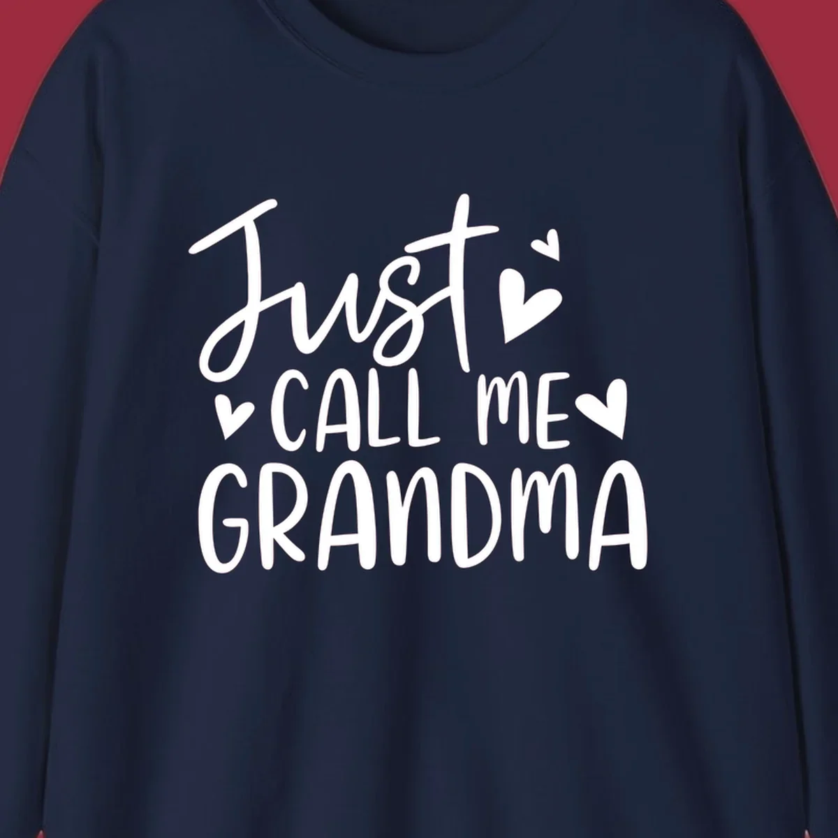 Just Call Me Grandma text with hearts graphic.