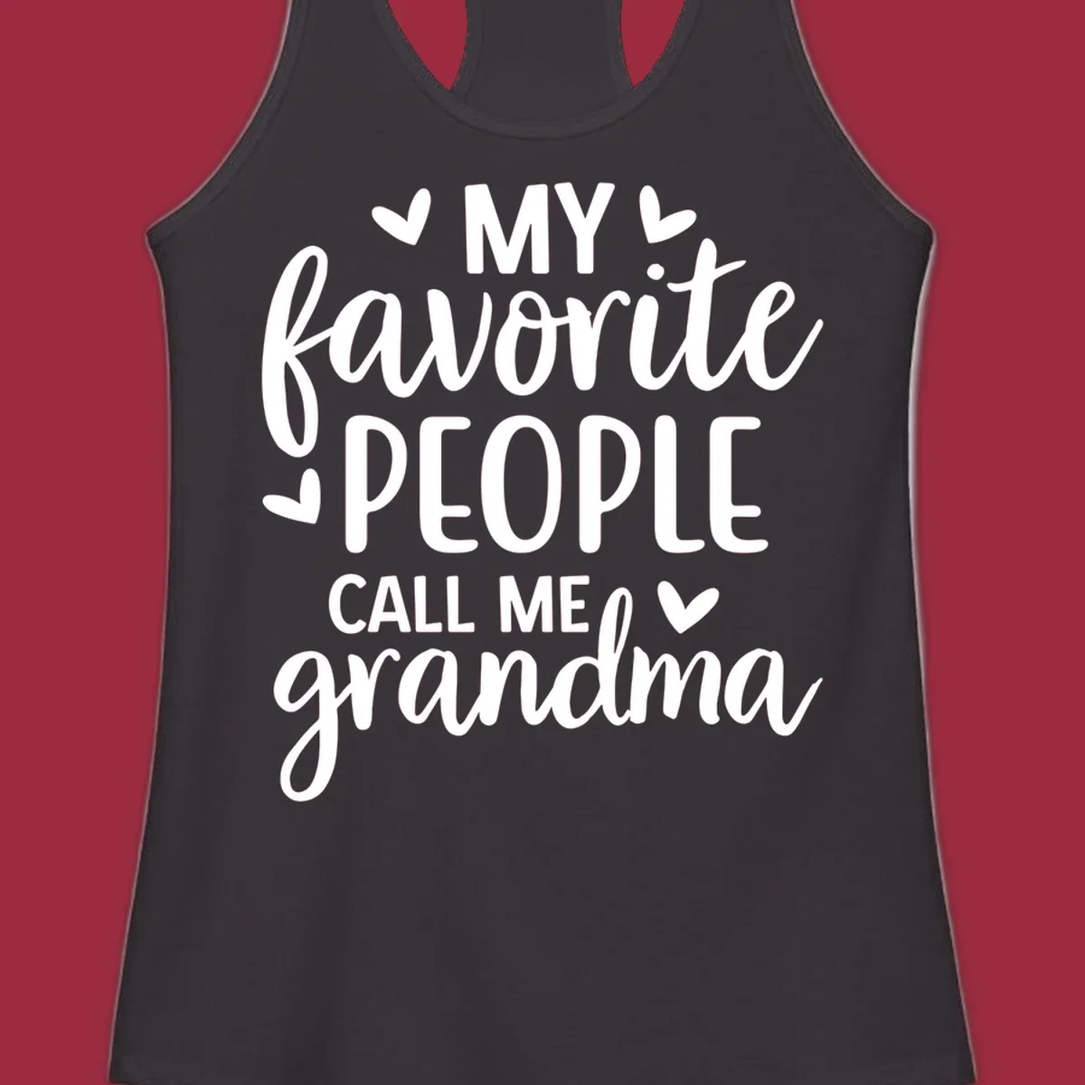 My favorite people call me grandma text design with hearts.