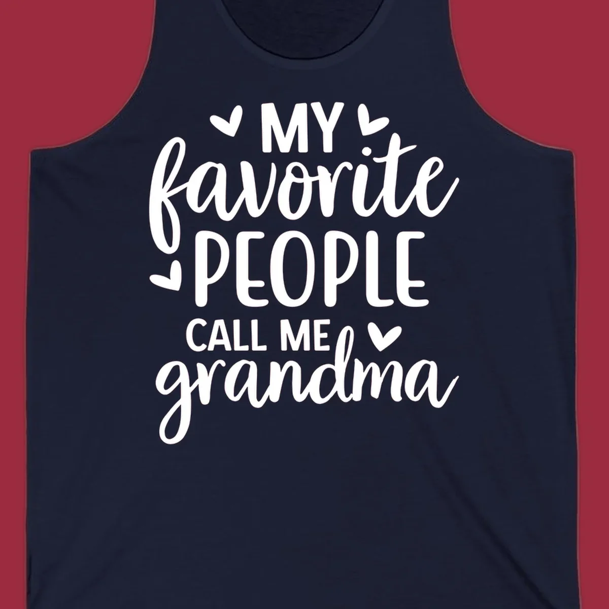 My favorite people call me grandma text design with hearts.