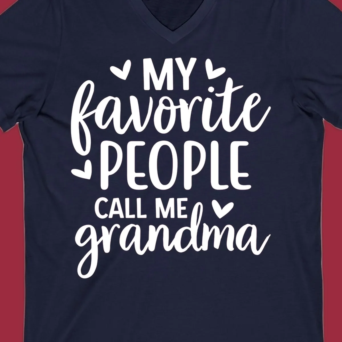 My favorite people call me grandma text design with hearts.