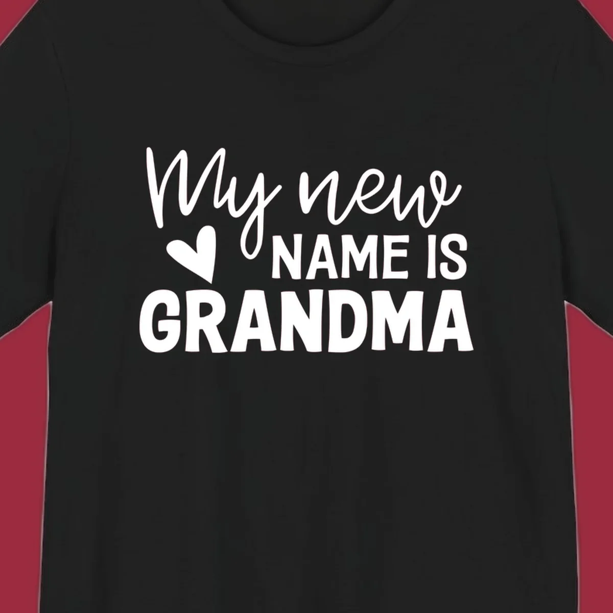 Text design announcing 'My new NAME IS GRANDMA' with a heart graphic.
