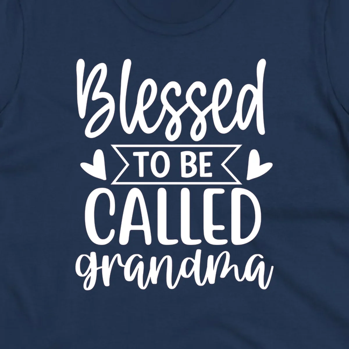 Blessed to be called grandma text with hearts