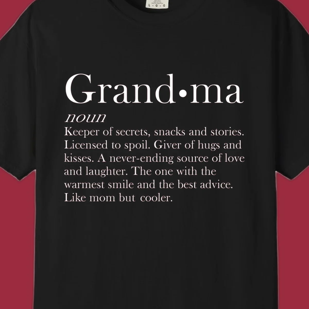 Grandma definition shirt with text about love, secrets, and advice.