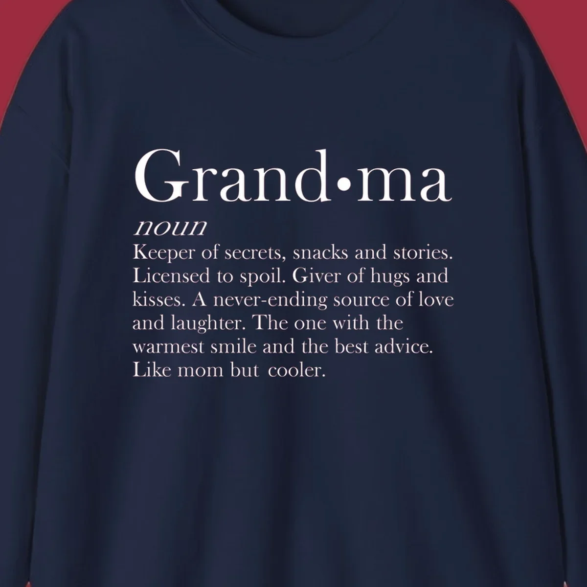 Grandma definition shirt with text about love, secrets, and advice.