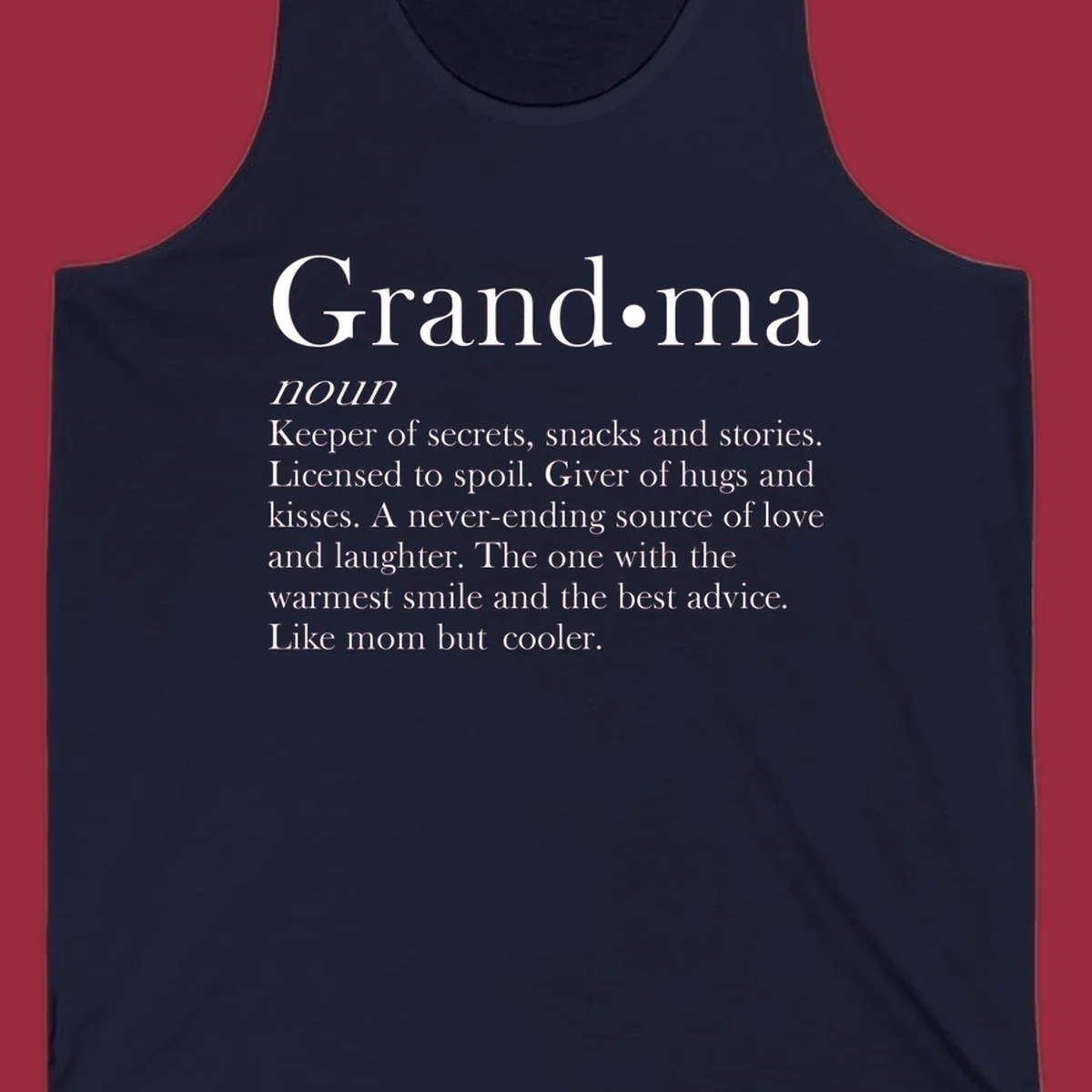 Grandma definition shirt with text about love, secrets, and advice.