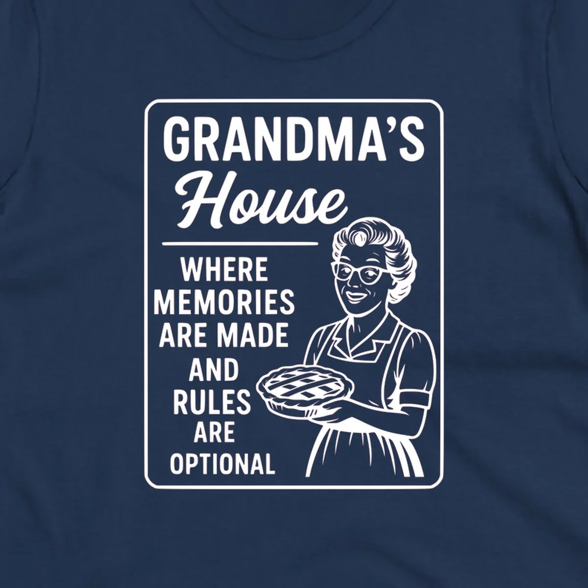Grandma's house sign with text and illustration of a smiling grandma holding a pie.