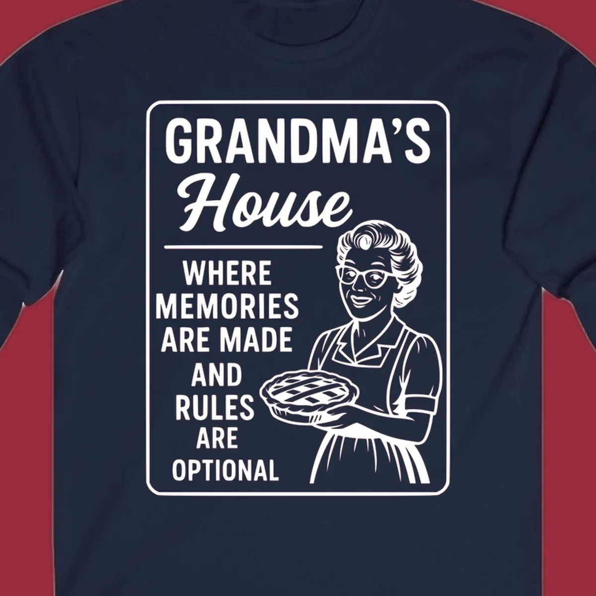 Grandma's house sign with text and illustration of a smiling grandma holding a pie.