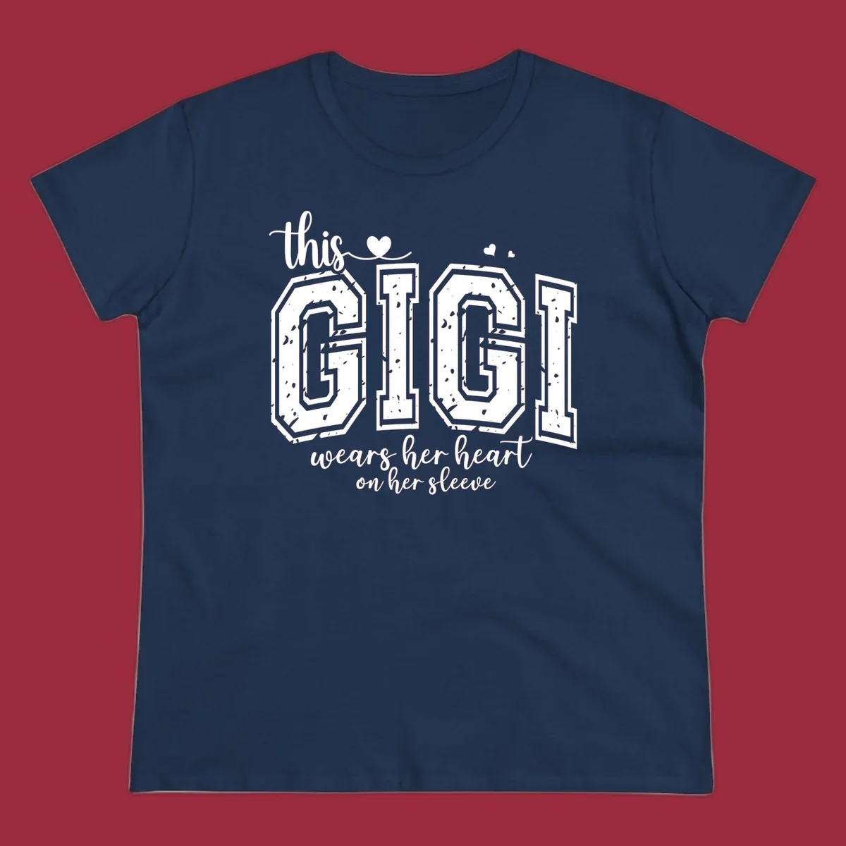 This gigi wears her heart on her sleeve text and heart design