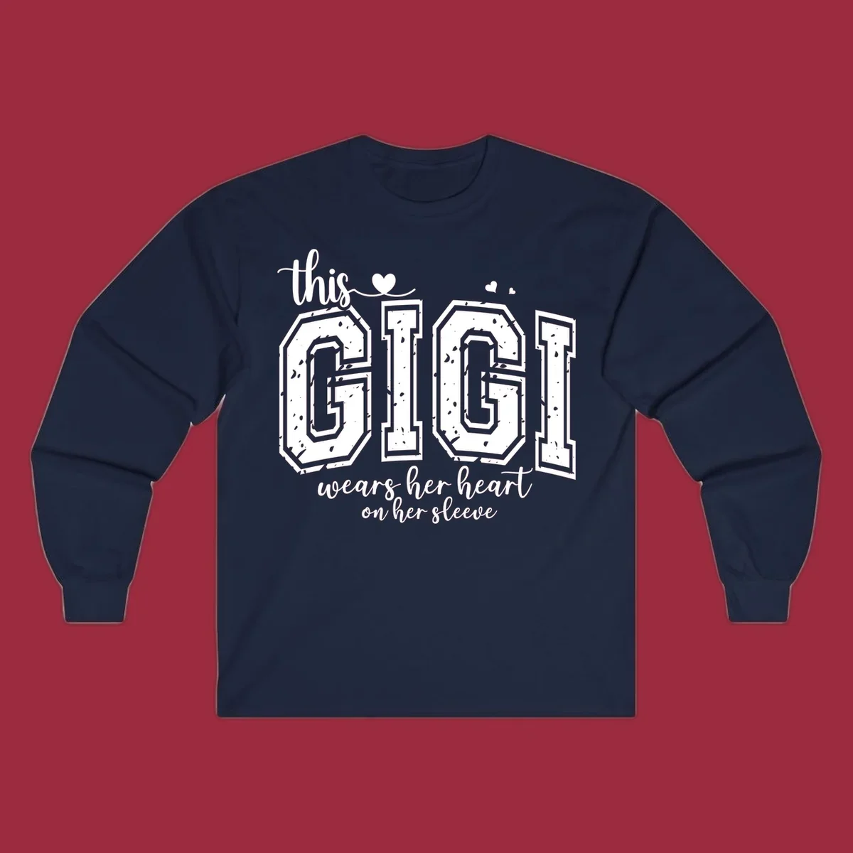 This gigi wears her heart on her sleeve text and heart design